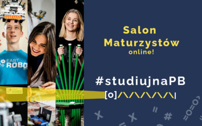 Politechnika Białostocka na Salonie Maturzystów online PERSPEKTYWY 2021
