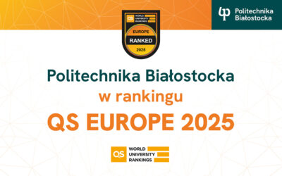 Politechnika Białostocka w rankingu QS Europe University Rankings 2025