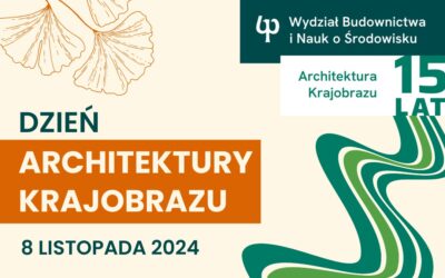 Dzień Architektury Krajobrazu 8 listopada 2024