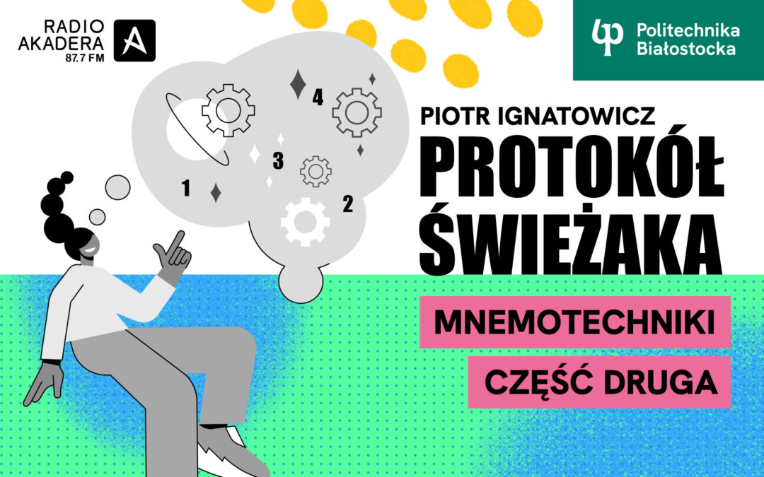 Protokół Świeżaka „Mnemotechniki” część 2