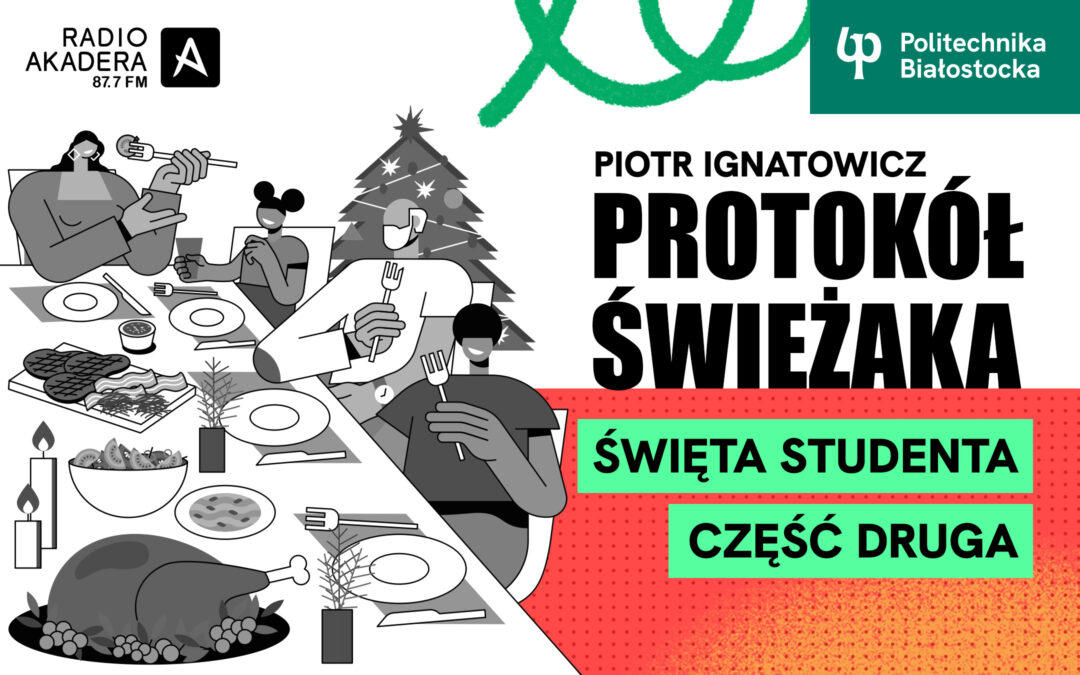 Protokół Świeżaka „Święta Studenta – część 2”