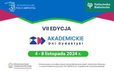 VII Akademickie Dni Dydaktyki w Politechnice Białostockiej