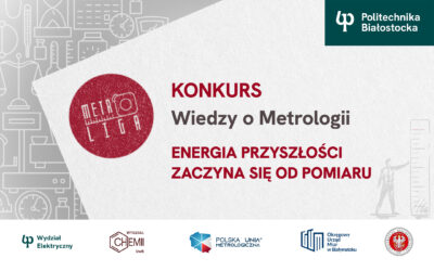 METROLIGA 2025. Ogólnopolski konkurs o indeks Politechniki Białostockiej z wiedzy o metrologii