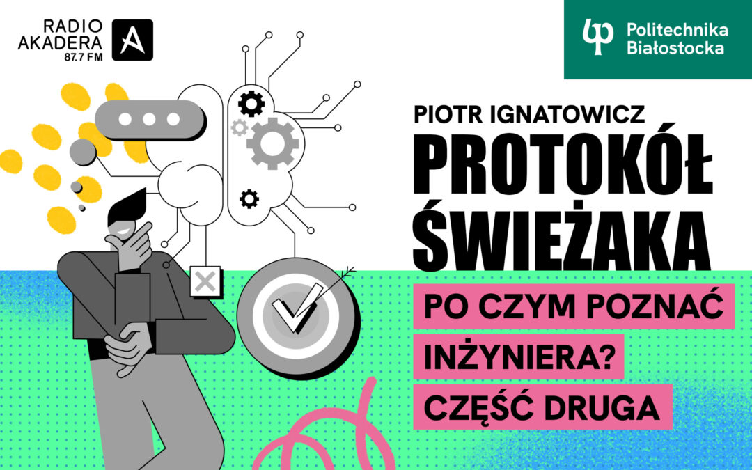 2025-03-protokol-swiezaka-po-czym-poznac-inzyniera-2-www.jpg