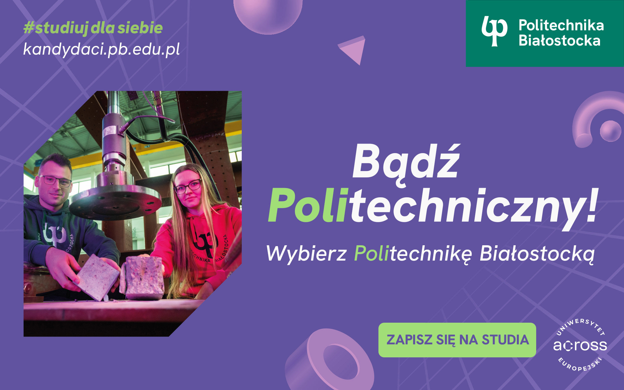 Studia Białystok. Bądź Politechniczny! 32 kierunki studiów I stopnia w Politechnice Białostockiej w roku akademickim 2025/2026