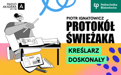Protokół Świeżaka Kreślarz Doskonały