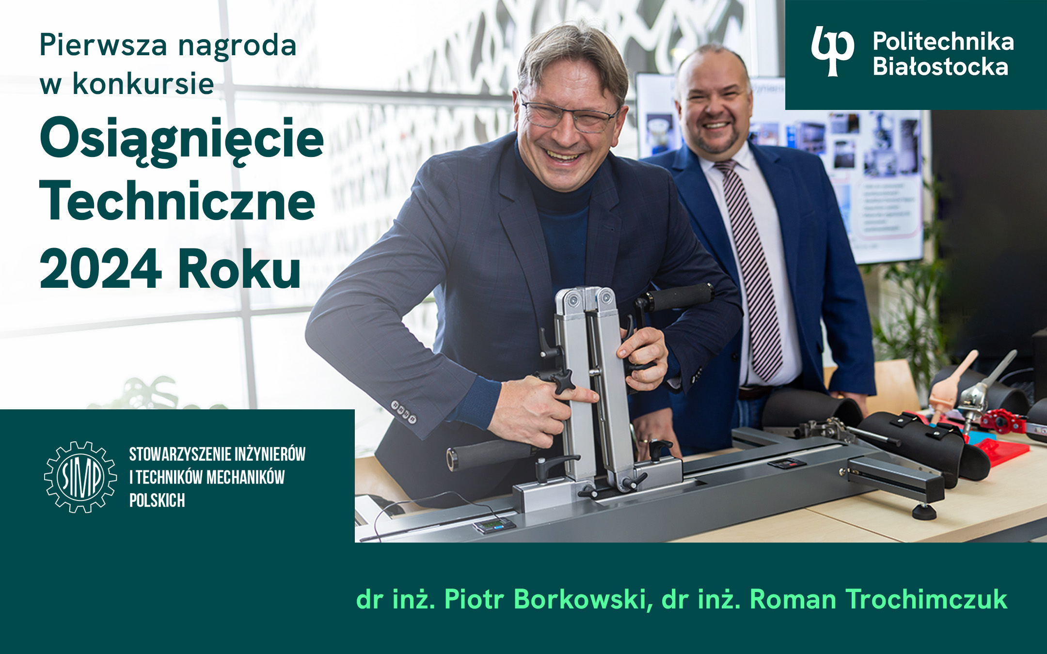 Roman Trochimczuk i Piotr Borkowski - I nagroda w ogólnopolskim konkursie SIMP „Osiągnięcie Techniczne 2024 Roku”