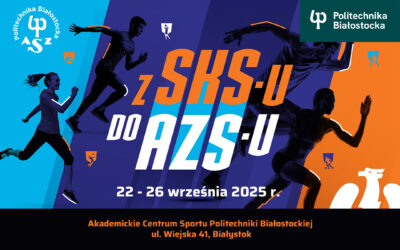 Z SKS-u do AZS-u. Politechnika Białostocka organizuje turniej sportowy dla szkół