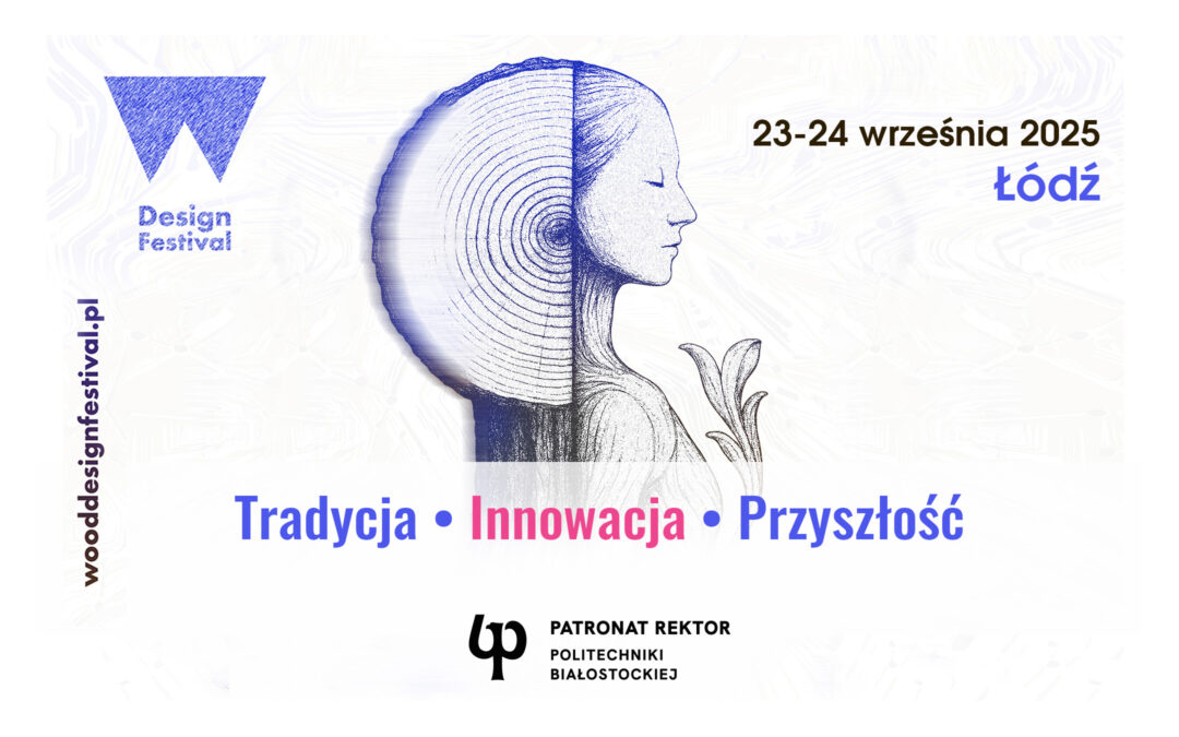 Wood Design Festival 2025 w Łodzi