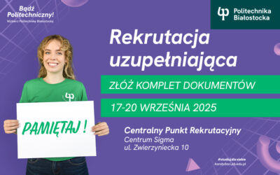 Rekrutacja uzupełniająca na rok akademicki 2025/2026. Potwierdzenie chęci studiowania