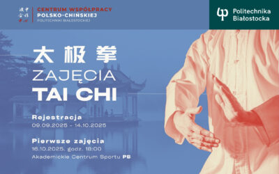 Zapraszamy na zajęcia Tai Chi w Politechnice Białostockiej