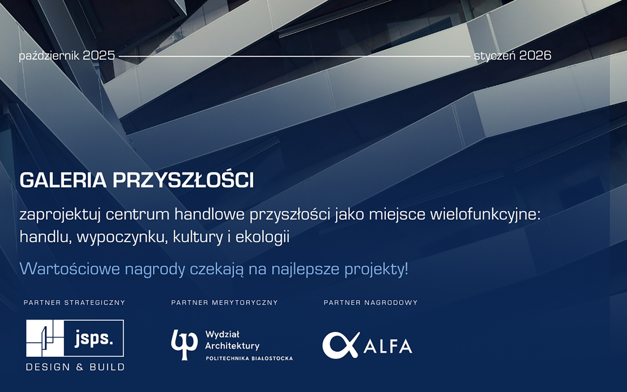 Wydział Architektury Politechniki Białostockiej. Konkurs architektoniczny Galeria Przyszłości