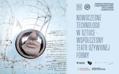 ATB. Konferencja: Nowoczesne technologie w sztuce – współczesny teatr ożywionej formy