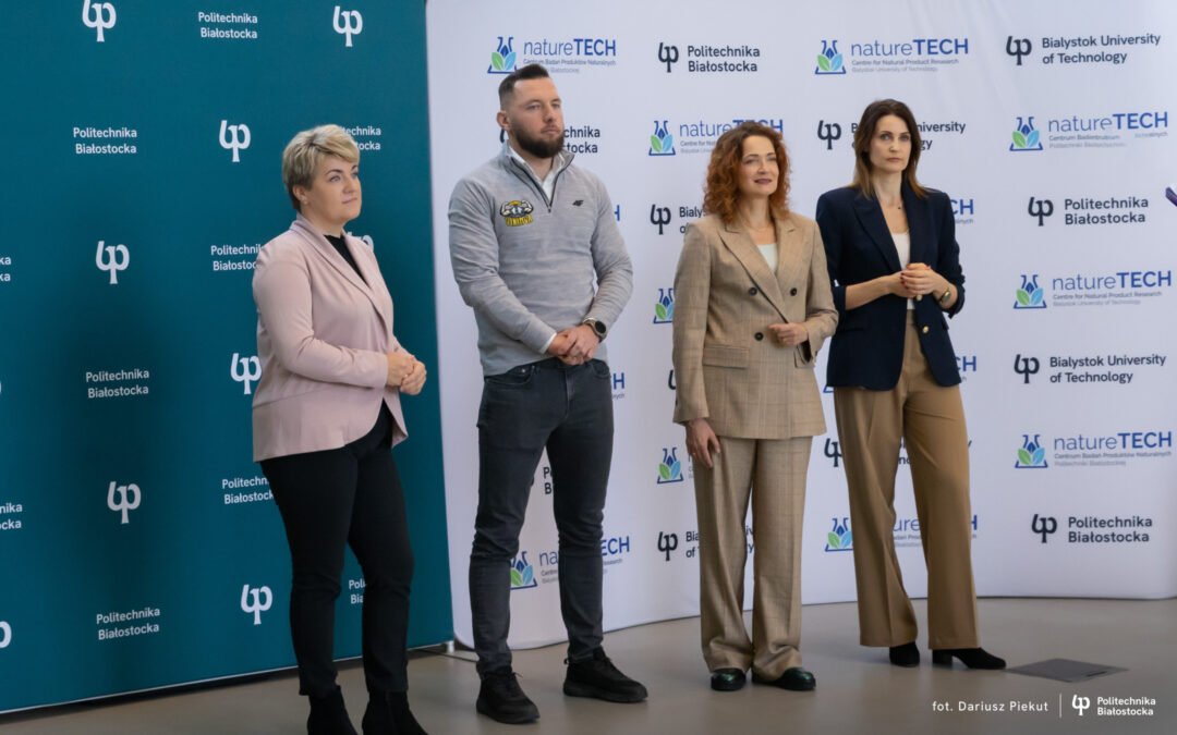 natureTECH Politechnika Białostocka wesprze technologie produkcji innowacyjnej żywności oraz zagospodarowania odpadów