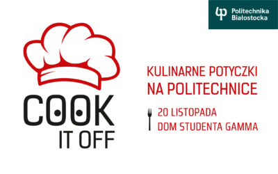 Cook It Off 2025, czyli kulinarne potyczki w Politechnice Białostockiej