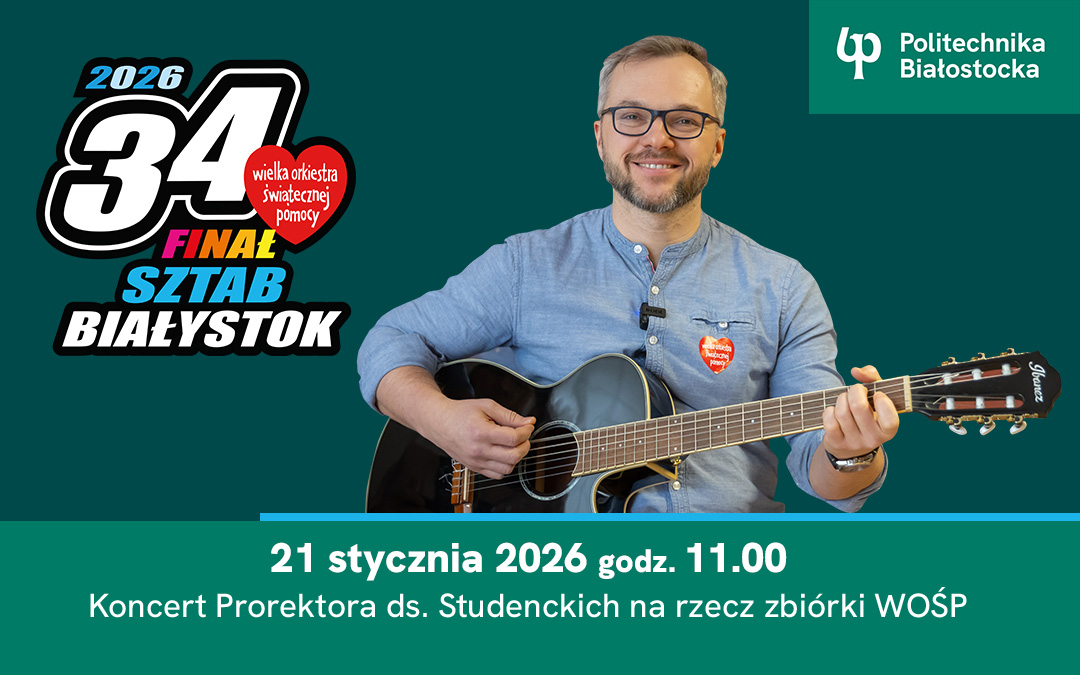 Politechnika Białostocka gra z WOŚP! Koncert kameralny Prorektora ds. Studenckich 21 stycznia 2026