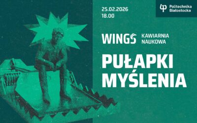 Kawiarnia Naukowa „Pułapki myślenia” 25 lutego 2026