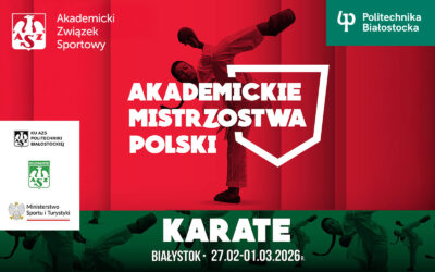 Akademickie Centrum Sportu Politechniki Białostockiej będzie gospodarzem Akademickich Mistrzostw Polski w karate WKF