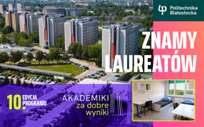 „Akademiki za dobre wyniki” 2026 – znamy laureatów! 17 studentów zamieszka za darmo na kampusie PB