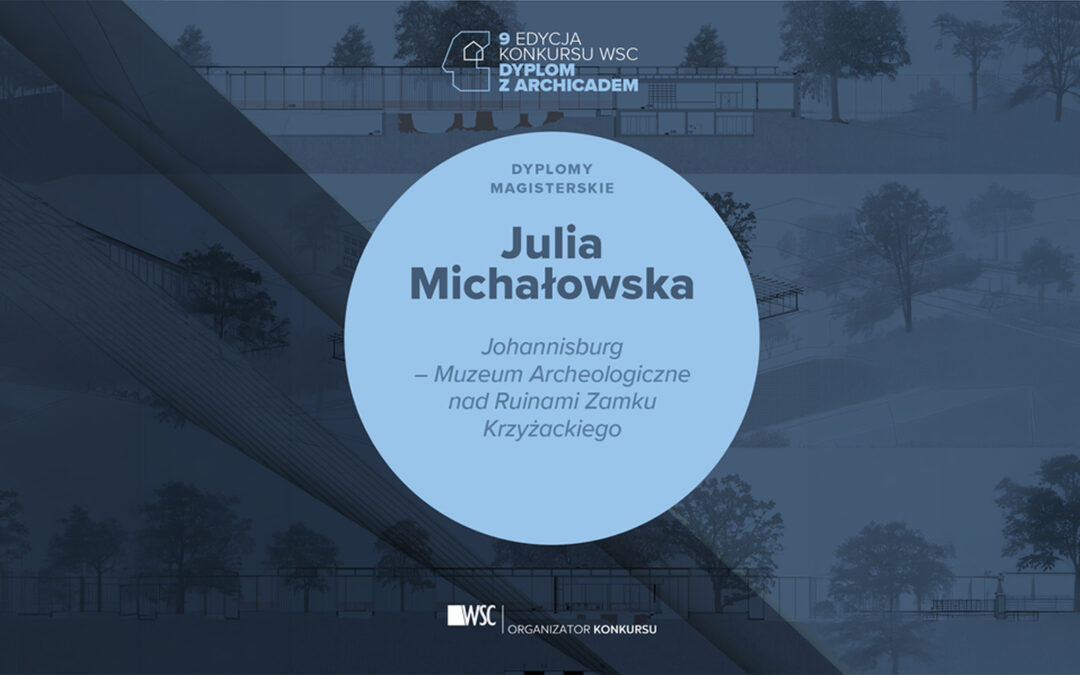 Projekt absolwentki Politechniki Białostockiej w finale ogólnopolskiego konkursu. Zagłosujmy na pracę Julii Michałowskiej!