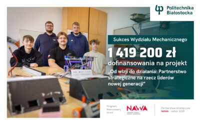 Politechnika Białostocka pozyskała ponad 1,4 mln zł dofinansowania z NAWA na rozwój robotyków we współpracy z uczelnią z Meksyku