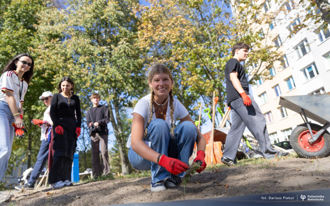 My Green University 3.0 w Politechnice Białostockiej. Dzięki działaniom wolontariuszy zazieleniamy kampus